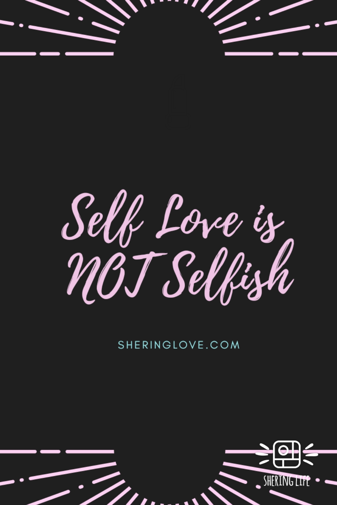 Self Love Is NOT Selfish